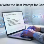 the Best Prompt for Gemini AI